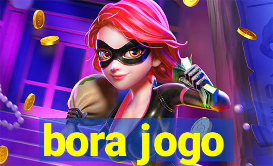 bora jogo